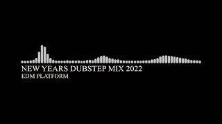 Dubstep Mega Mix | New Years Mix | January 2022