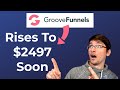 GrooveFunnels Pricing: Lifetime Platinum Rises to $2497 - Find Out More