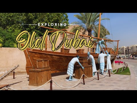 A Day in Old Dubai | Exploring Al Fahidi District, Souks of Old Dubai and Dubai Creek | Dubai Vlogs