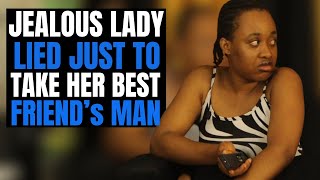 “Jealous Friend Lied to Steal Her Best Friend’s Boyfriend — But Karma Exposed Her!”