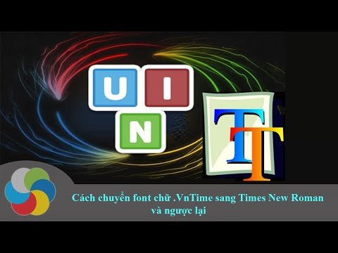 Cách chuyển font chữ .VnTime sang Times New Roman và ngược lại