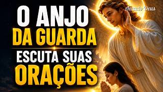 ANJO DA GUARDA NO SEU QUARTO NESTA NOITE | Uma Oração para Sentir a Presença do Céu