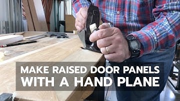 WOODWORKING: How to Make Raised Door Panels With a Hand Plane