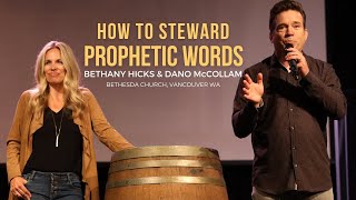 Bethany Hicks  How to Steward Prophetic Words (Full Message)