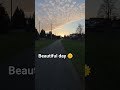 beautiful day 🌞 #nature #sunshine #nature #sky #shortscanada #ytshorts #sunset #sunnyday #sunday