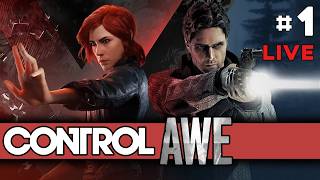 Control: AWE Part 1 - Remedy Shared Universe Marathon - LIVE