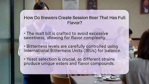 How Do Brewers Create Session Beer That Has Full Flavor? | The Pint Guy