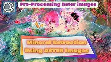 Mineral Extraction using Aster images in the ENVI (Pre-processing Aster images)