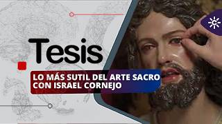 Thesis | The most subtle aspects of sacred art with Israel Cornejo