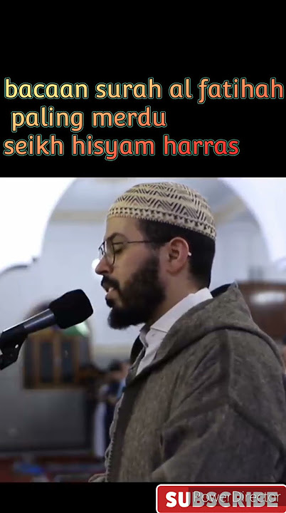 seikh hisyam harraz surah al fatihah merdu #alfatihah#merdu