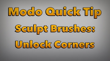 MODO Quick Tip - Sculpt Brushes: Unlock Corners
