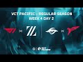 Fil 2024 vct pacific  regular season  week 4 day 2