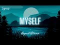 August Alsina - Myself (Lyrics)