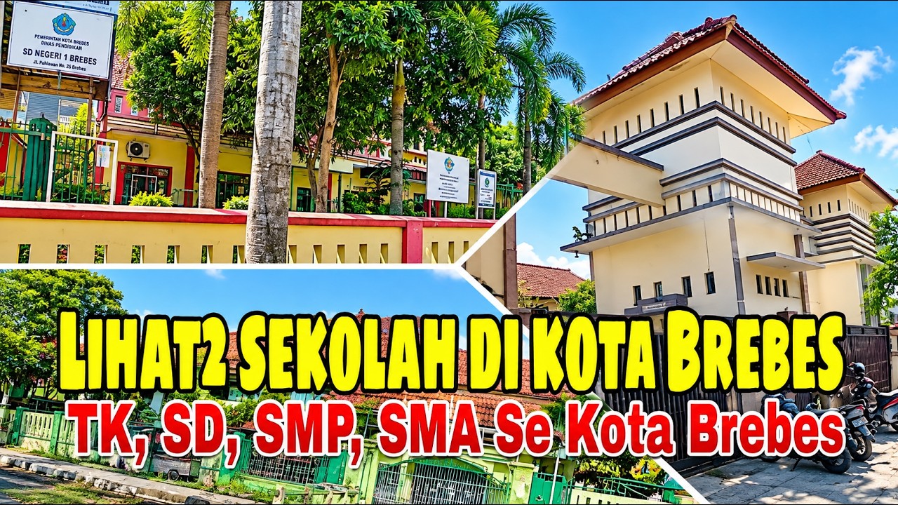 Selusuri sekolah di kota Brebes dari TK sampai dengan SMA #wkvlog #TK # ...