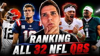 I Ranked All 32 NFL QBs...