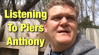 Listening to Piers Anthony