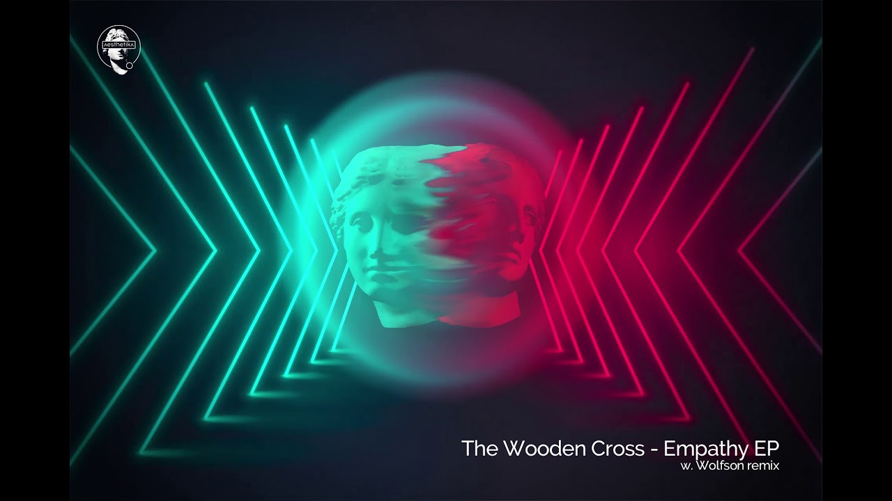 Watch The Wooden Cross - Empathy (Original Mix) on YouTube Watch The Wooden Cross - Empathy (Original Mix) on YouTube