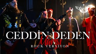 Ceddin Deden Rock Versiyon - Muhafarz - 4K Resimi