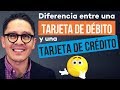 🤨 Diferencia entre Tarjeta de Crédito y Débito