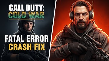 Fix Call of Duty Black Ops Cold War Crash | Fatal Error Solution (PC )
