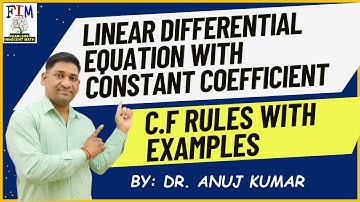 Nth ORDER LINEAR DIFFERENTIAL EQUATION WITH CONSTANT COEFFICIENT | METHOD OF COMPLEMENTARY FUNCTION