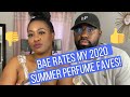 Boyfriend Rates My Perfumes! | Top 12 Summer Perfumes 2020