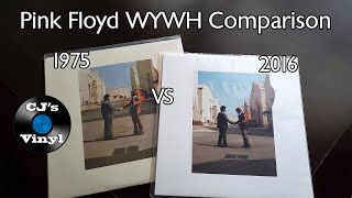 Pink Floyd WYWH Comparison 1975 vs 2016 Vinyl Pressings