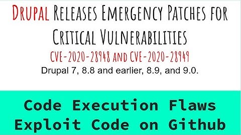 Drupal Critical Vulnerability: CVE-2020-28948 & CVE-2020-28949 Exploit Code & Fix on GitHub