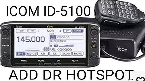 ICOM ID-5100 Add Hotspot , DR Mode 
