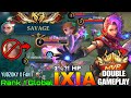 SAVAGE Ixia Double MVP Gameplay - Top 1 Global Ixia by yudzoky x F4N'T - Mobile Legends