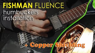 Fishman Fluence Modern Humbucker set installation - PLUS - Copper Shielding to kill the RF noise