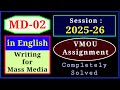 VMOU MD 02 Assignment July 2025 January 2026 VMOU Writing for Mass Media Solved 2025-26 in English