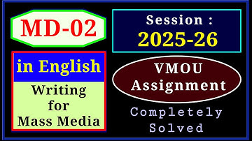 VMOU MD 02 Assignment July 2025 January 2026 VMOU Writing for Mass Media Solved 2025-26 in English