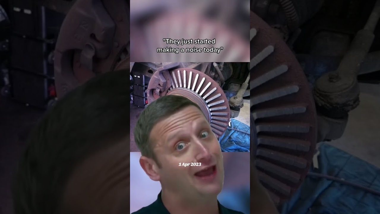 the brakes just started making a noise today! you sure about that?