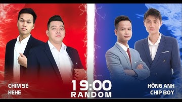C4 | Chim Sẻ - Hehe vs Bibi - Hồng Anh - Chipboy | 2vs2 Random | 20-02-2020