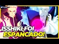 REVANCHE! NARUTO ESPANCA ISSHIKI!