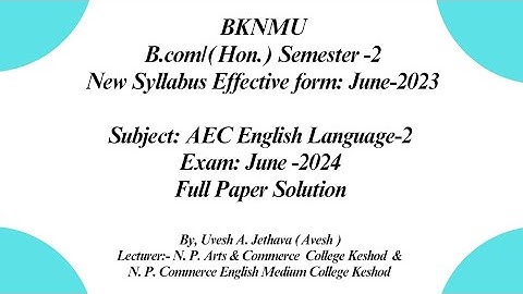 #bknmu  B.com(Hon.) Sem-2 AEC English Language-2 Exam June 2024 Paper Solution