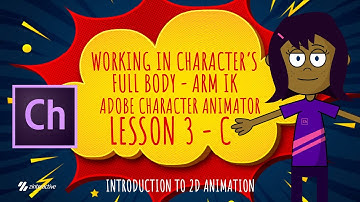 Working on Full Body | Arm IK and Transform Animation | Lesson 3-C | Intro to 2D Animation Live