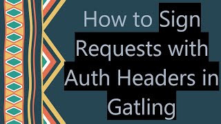 How to Sign Requests with Auth Headers in Gatling