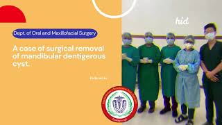 A case of surgical removal of the mandibular dentigerous cyst