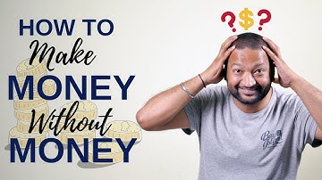 How to Make Money without Money: Invest Time to Generate Money