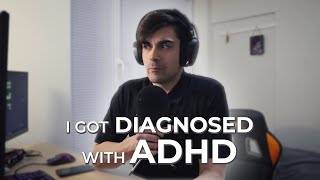 I got diagnosed with ADHD (life update)