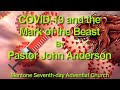 03/21/2020 "COVID-19 and the Mark of the Beast" | Pastor John Anderson