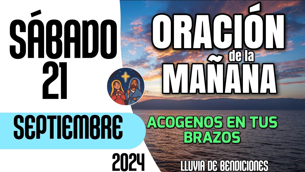 Oracion de la Mañana De Hoy Sábado 21 de Septiembre 2024 - YouTube
