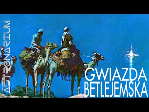 Gwiazda Betlejemska - Astronarium odc. 17