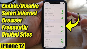 iPhone 12: How to Enable/Disable Safari Internet Browser Frequently Visited Sites