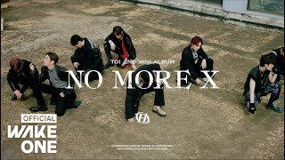 TO1(티오원) | 'No More X' MV (Performance ver.)