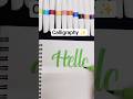 Learn Calligraphy In Minutes!!💚#ElegantScripts #shorts #calligraphy #hello