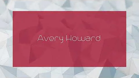 Avery Howard - appearance