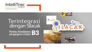Integrasi Intellitrac Gps Dengan Kendaraan Limbah B3 Silacak Klhk